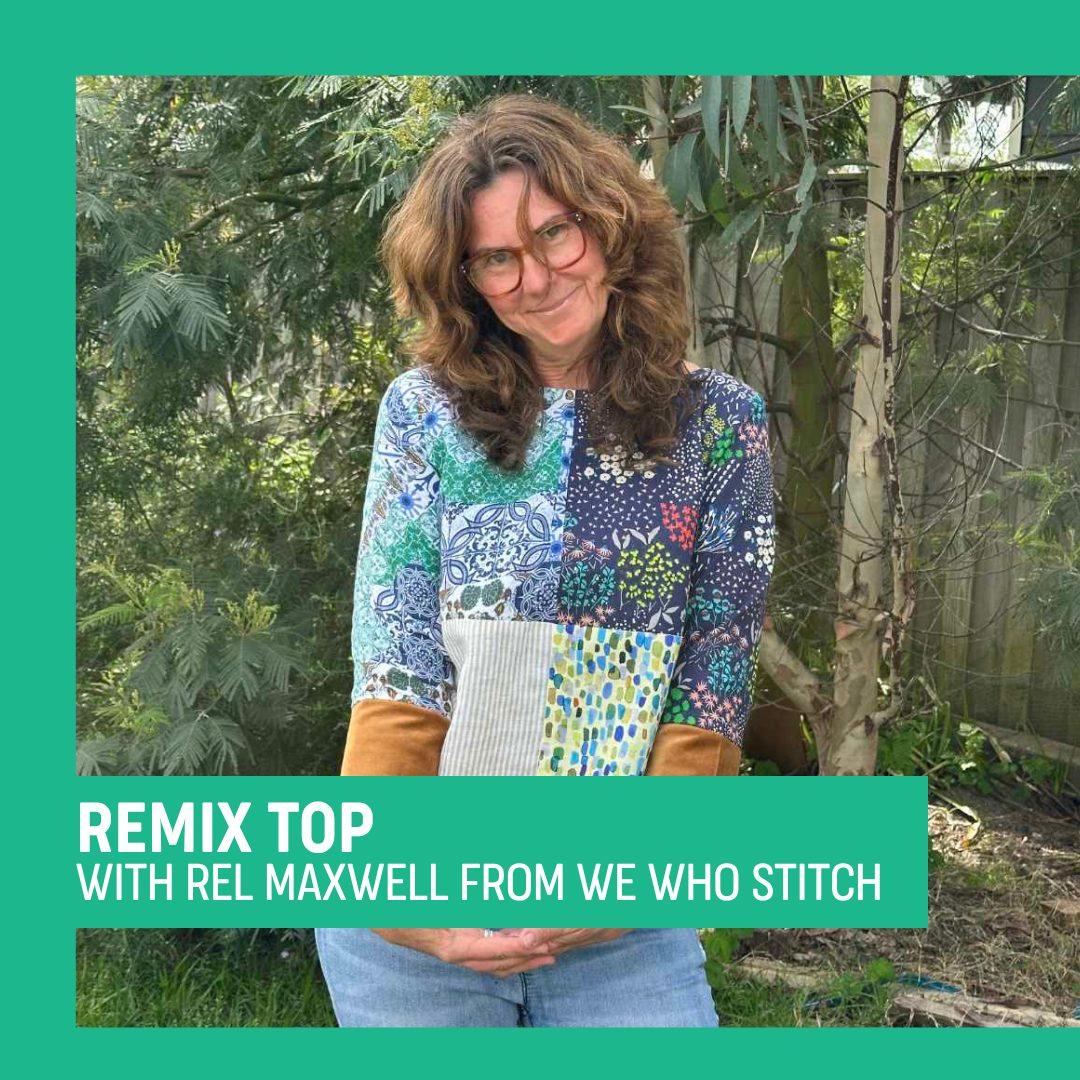 Remix Shirt with Rel from We Who Stitch