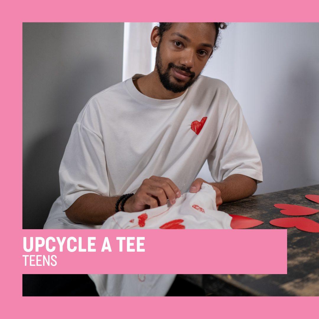 Upcycle a Tee - TEENS